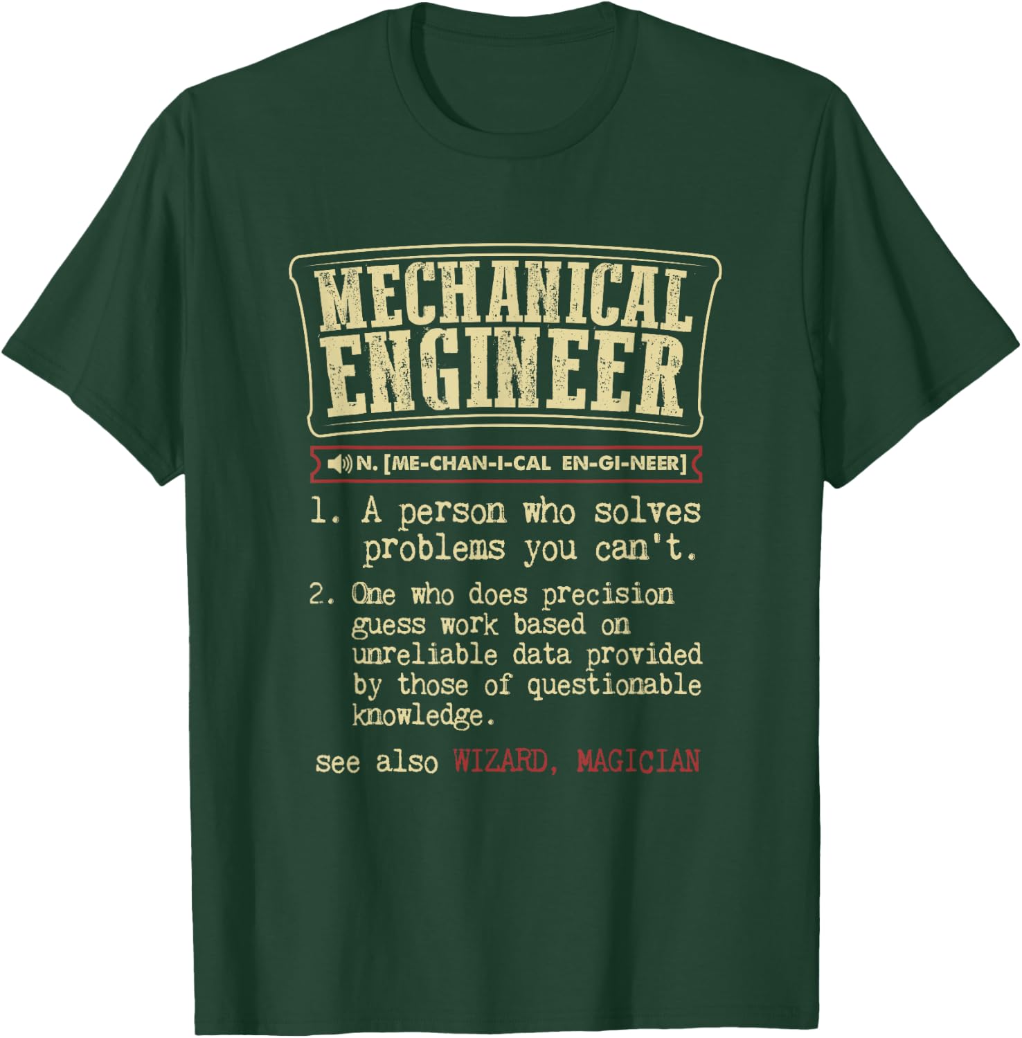 Mechanical Engineer Funny Dictionary Definition Small T-Shirt - T-Shirt | Forest