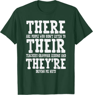 Teacher Appreciation Christmas Gifts Men Women There Their They're Funny Teaching Grammar English Humor T-Shirt - T-Shirt | Forest