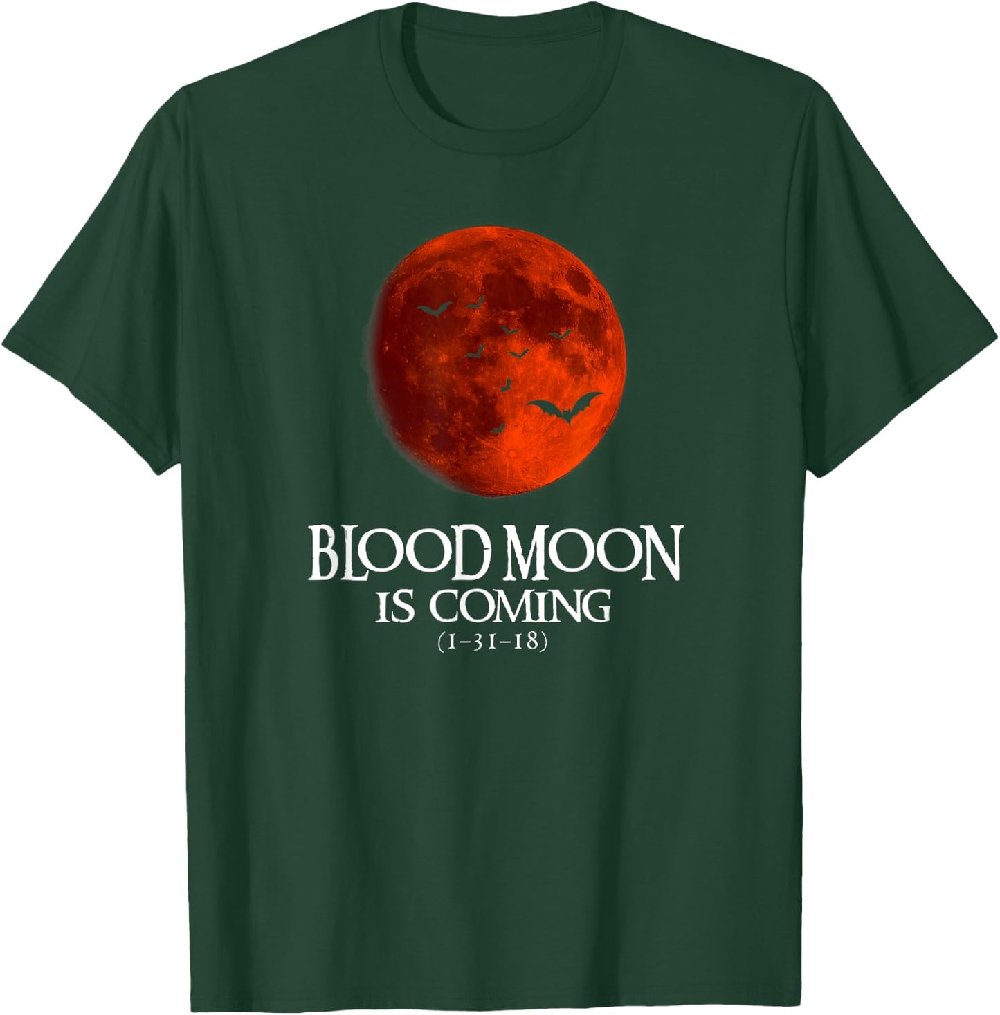 Blood Moon is Coming Astronomical Body T-Shirt - T-Shirt | Forest