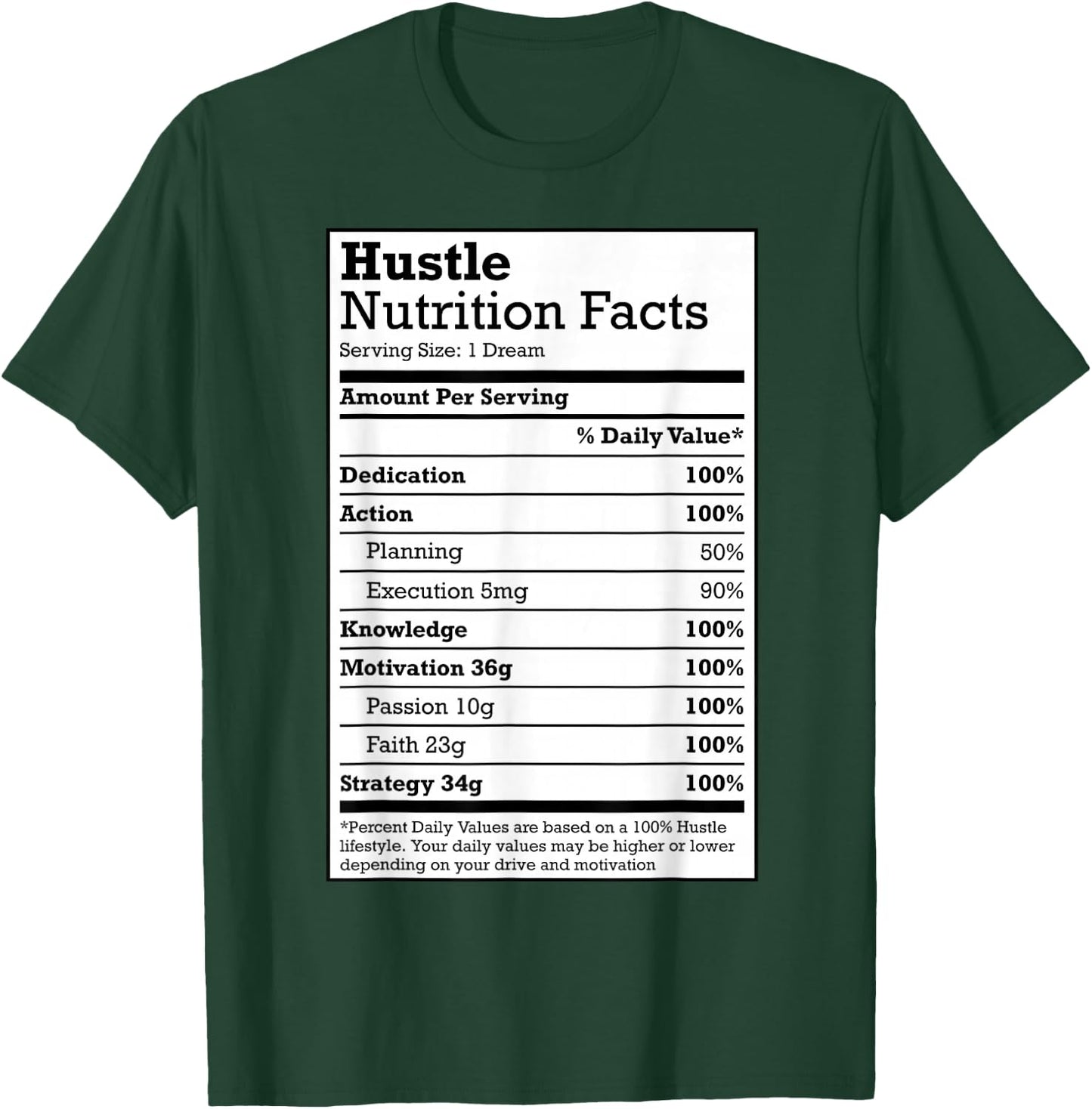 Hustle Nutrition Facts Christmas Birthday Gift Rap Urban T-Shirt - T-Shirt | Forest