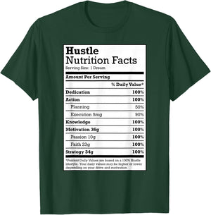 Hustle Nutrition Facts Christmas Birthday Gift Rap Urban T-Shirt - T-Shirt | Forest