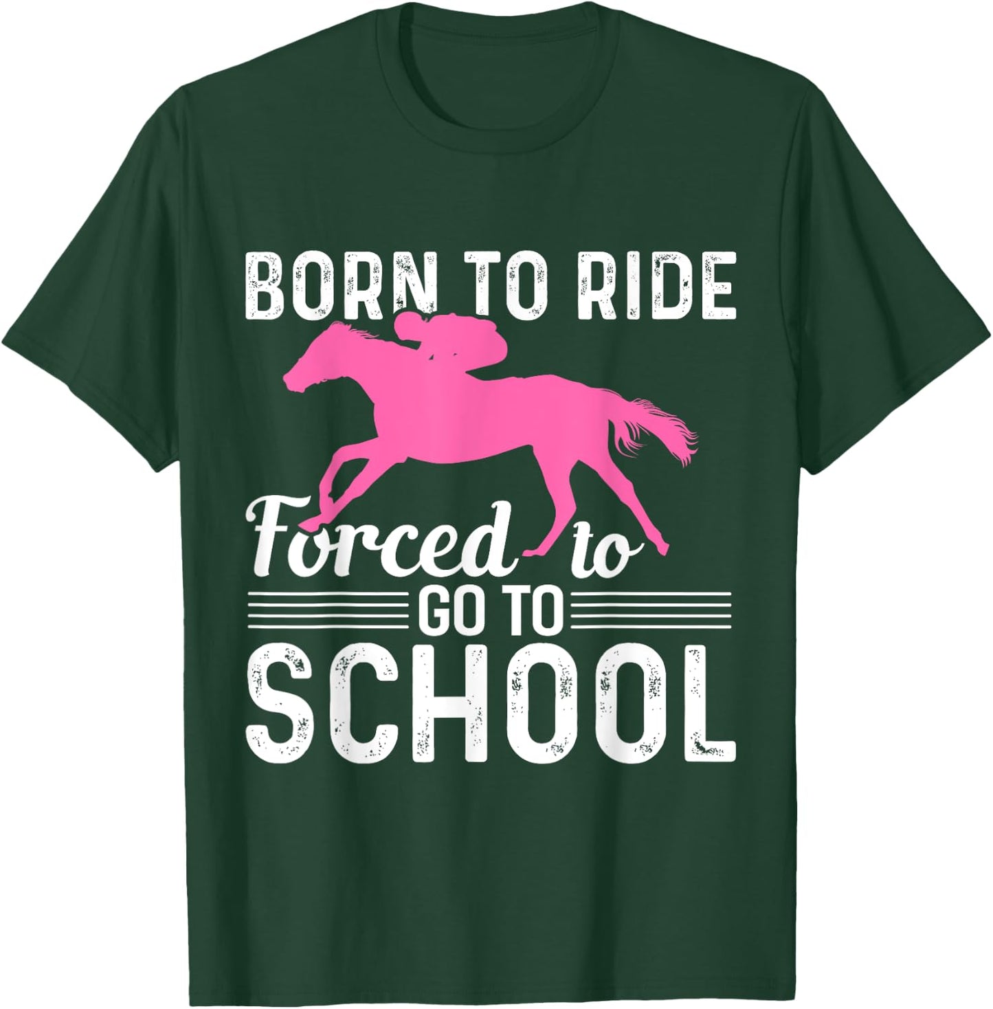 Horseback Riding Girl Funny Horse Girl T-Shirt - T-Shirt | Forest