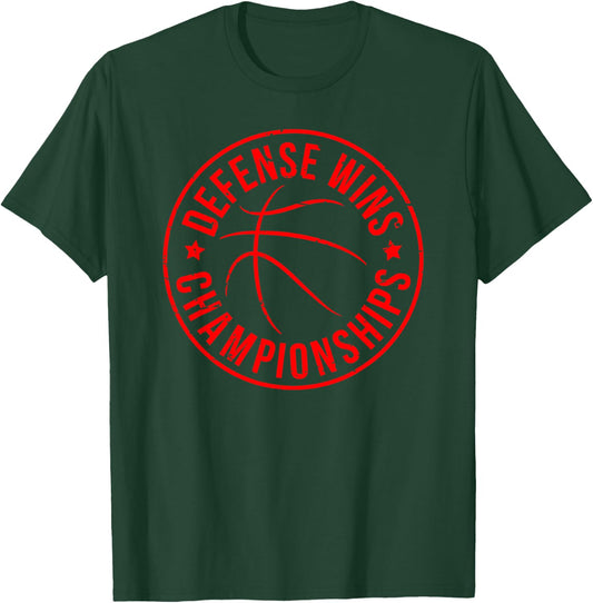 Basketball Team Motto Defense Wins Championships T-Shirt - T-Shirt | Forest