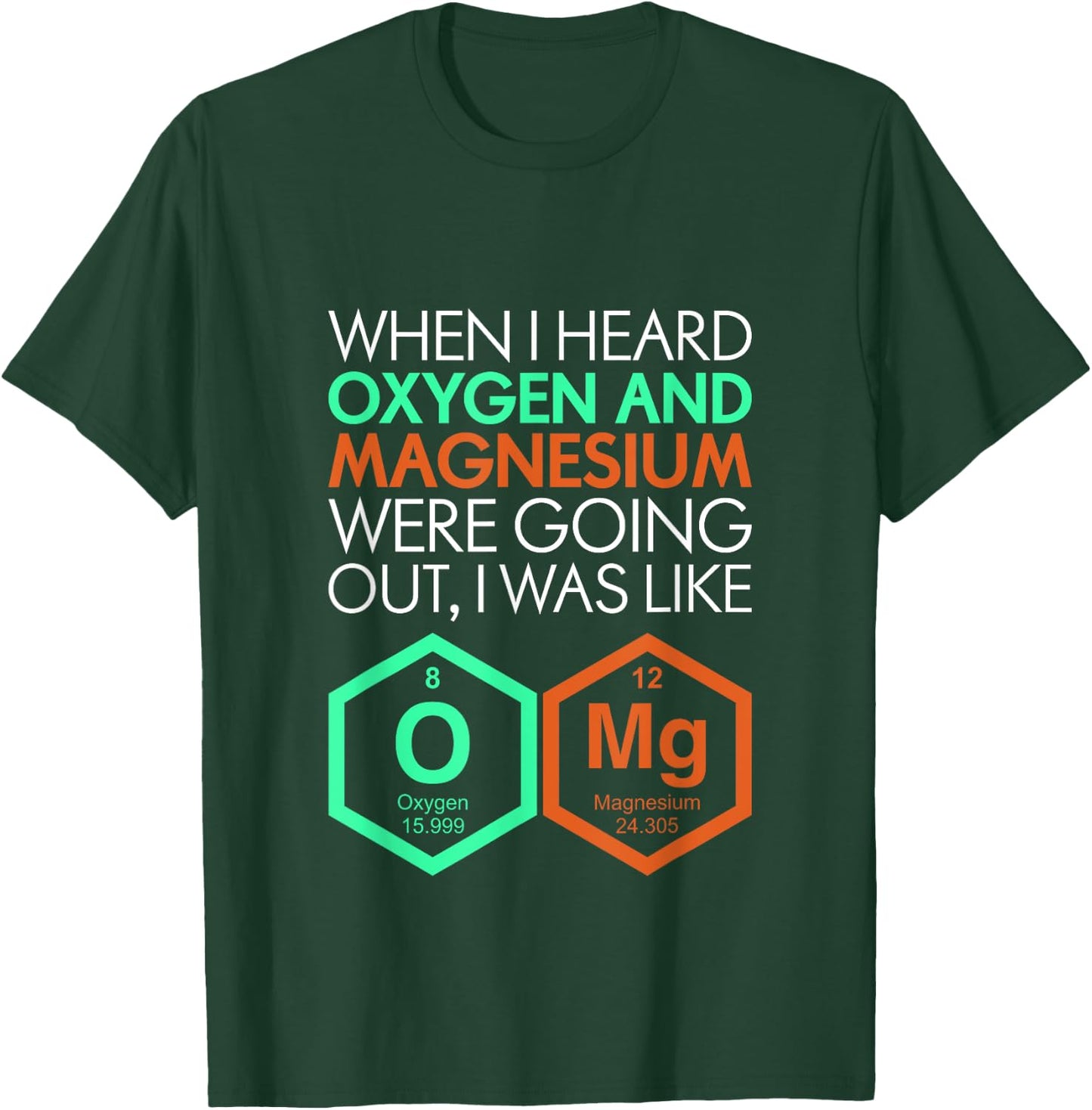 Funny Science Shirt Cool Nerd Gift Men Women Kids T-Shirt - T-Shirt | Forest