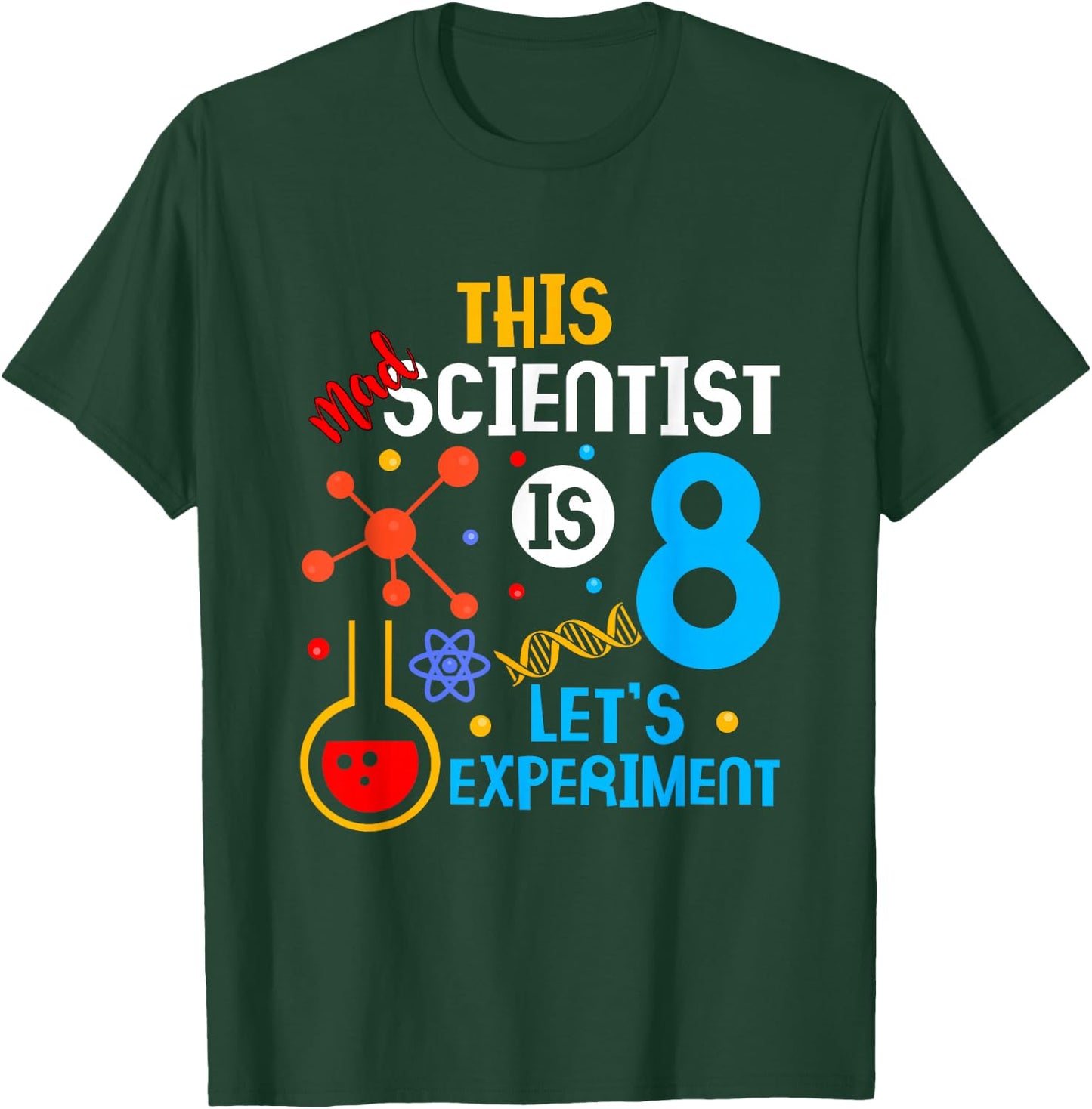 8th Birthday This Crazy Scientist is 8 Lass T-Shirt - T-Shirt | Forest