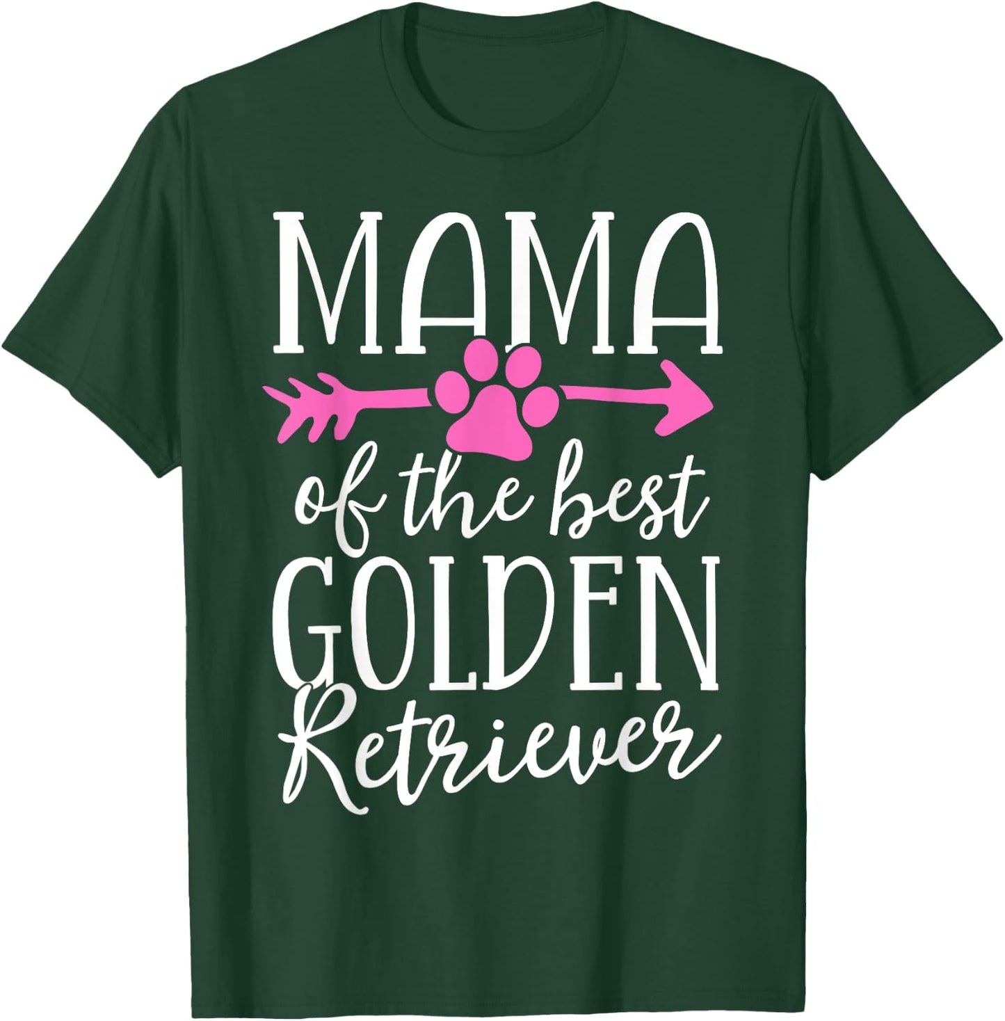 Mama Of The Best Golden Retriever Dog Mom Mother Puppy Men Women Girls Kids T-Shirt - T-Shirt | Forest