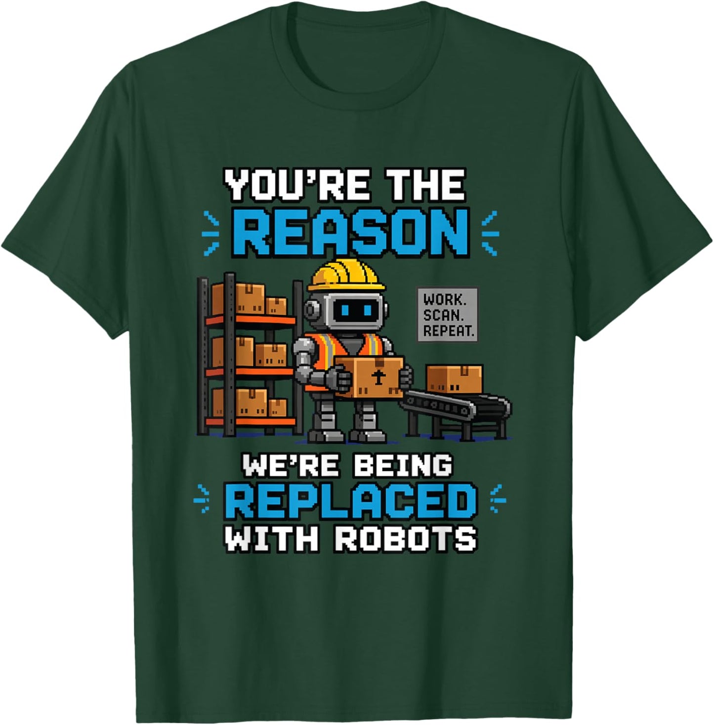 Work Associate The Reason We're Being Replaced with Robots T-Shirt - T-Shirt | Forest