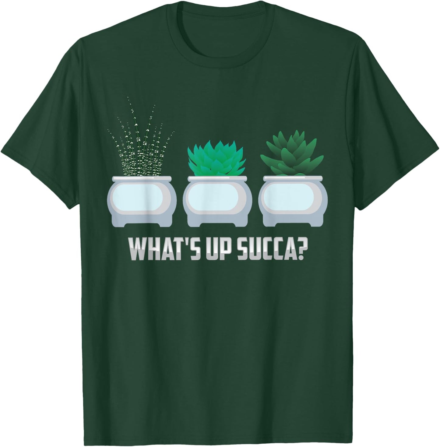 Funny What's Up Succa? Cactus Gift Plant Lovers T-Shirt - T-Shirt | Forest