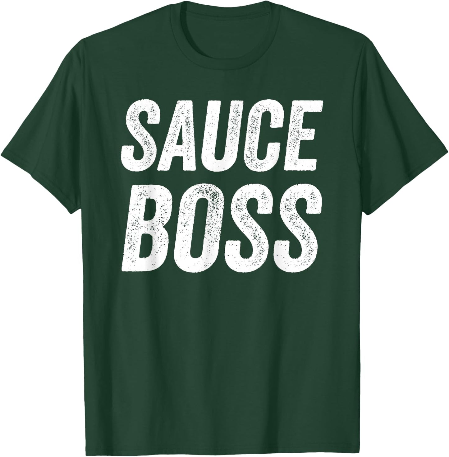 Sauce Boss Chef BBQ Cook Food Humorousa T-Shirt - T-Shirt | Forest