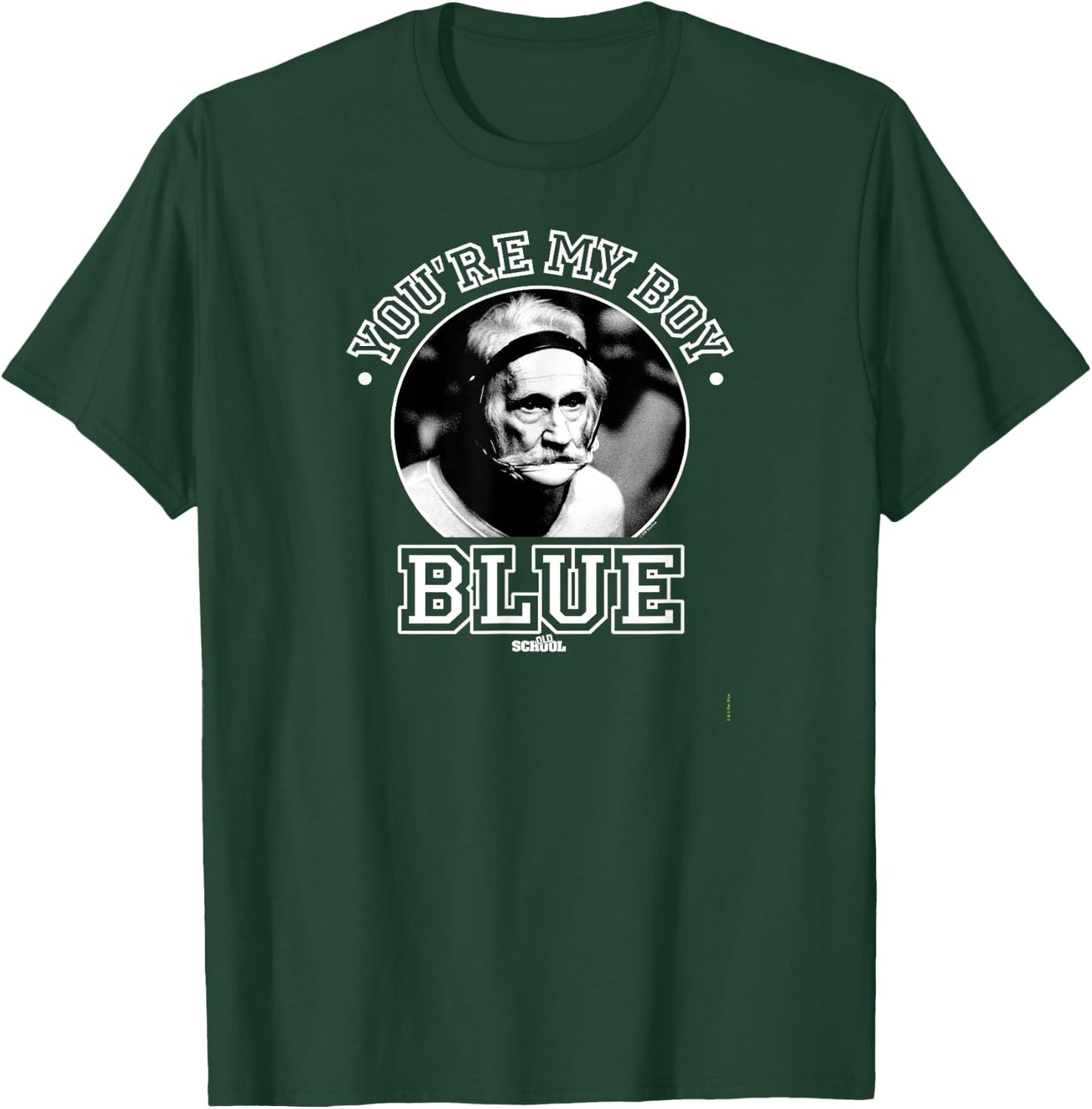 Old School - You're My Boy Blue T-Shirt - T-Shirt | Forest