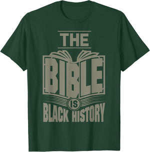 The Bible is Black History...Hebrew Israelite Clothing T-Shirt - T-Shirt | Forest