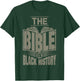 The Bible is Black History...Hebrew Israelite Clothing T-Shirt - T-Shirt | Forest