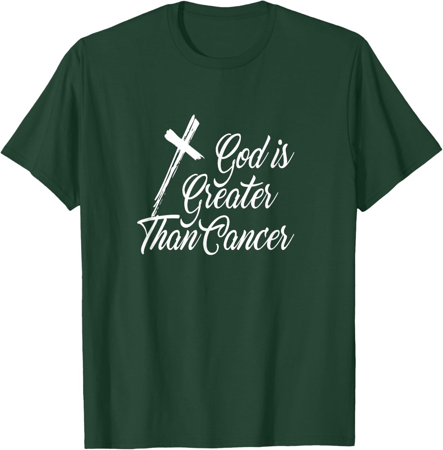 Christian Prize My God Is Greater Than Cancer for Survivor T-Shirt - T-Shirt | Forest