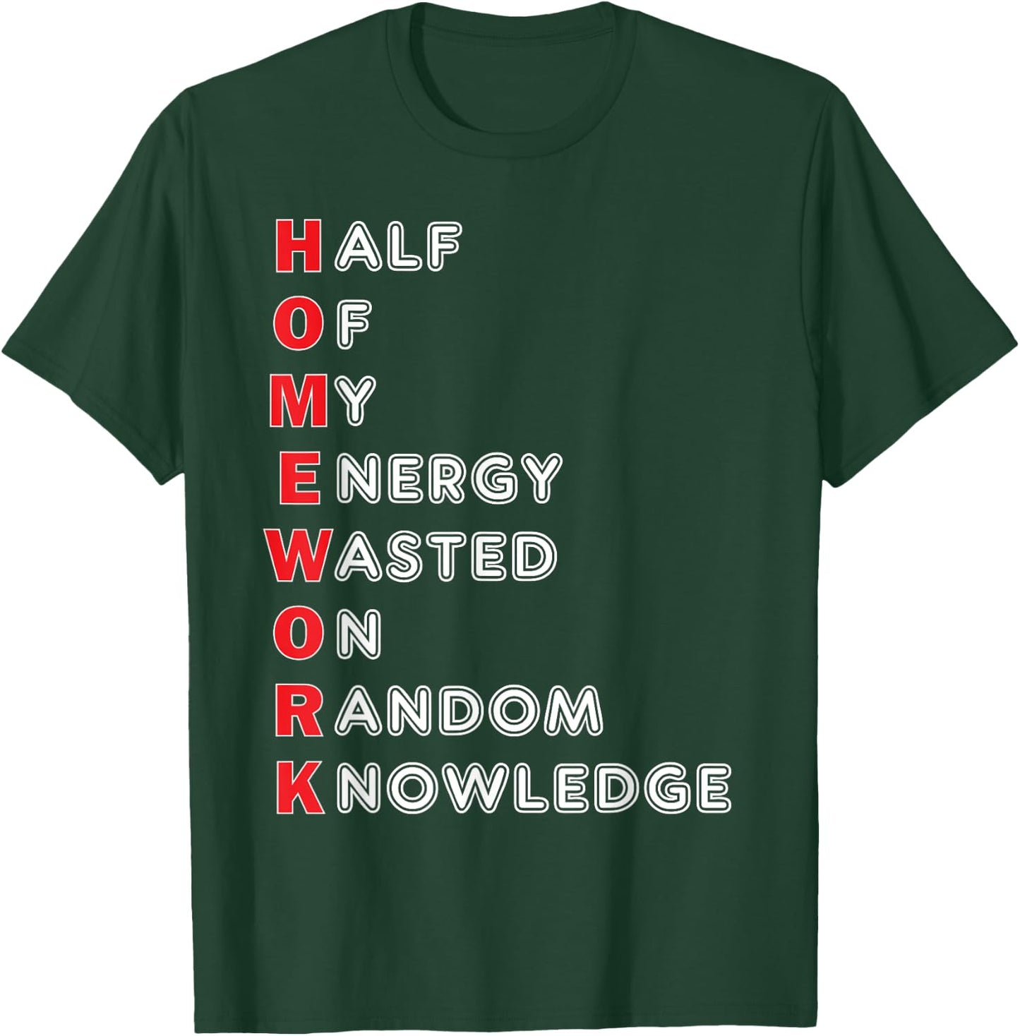 Funny School Homework Shirt For Kids Teens Gift T-Shirt - T-Shirt | Forest