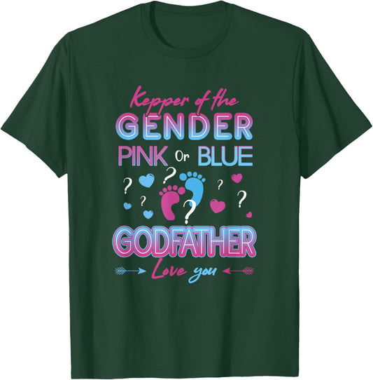 Keeper of The Gender Godfather Loves You - Gender Reveal T-Shirt - T-Shirt | Forest
