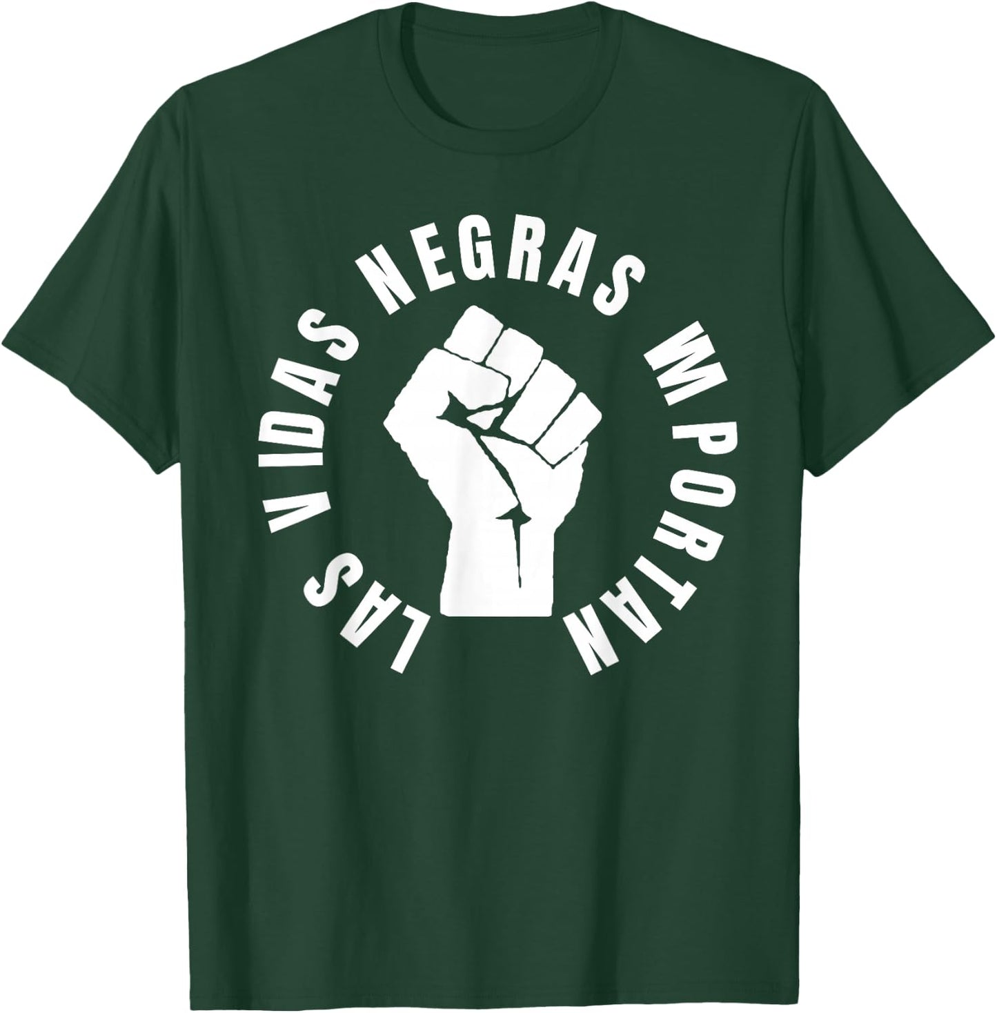 Las Vidas Negran Importan Shirt - protest T-Shirt - T-Shirt | Forest