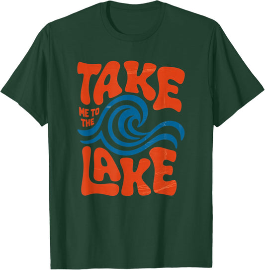 Take Me To The Lake Retro Wave Style Family Vacation Fun T-Shirt - T-Shirt | Forest