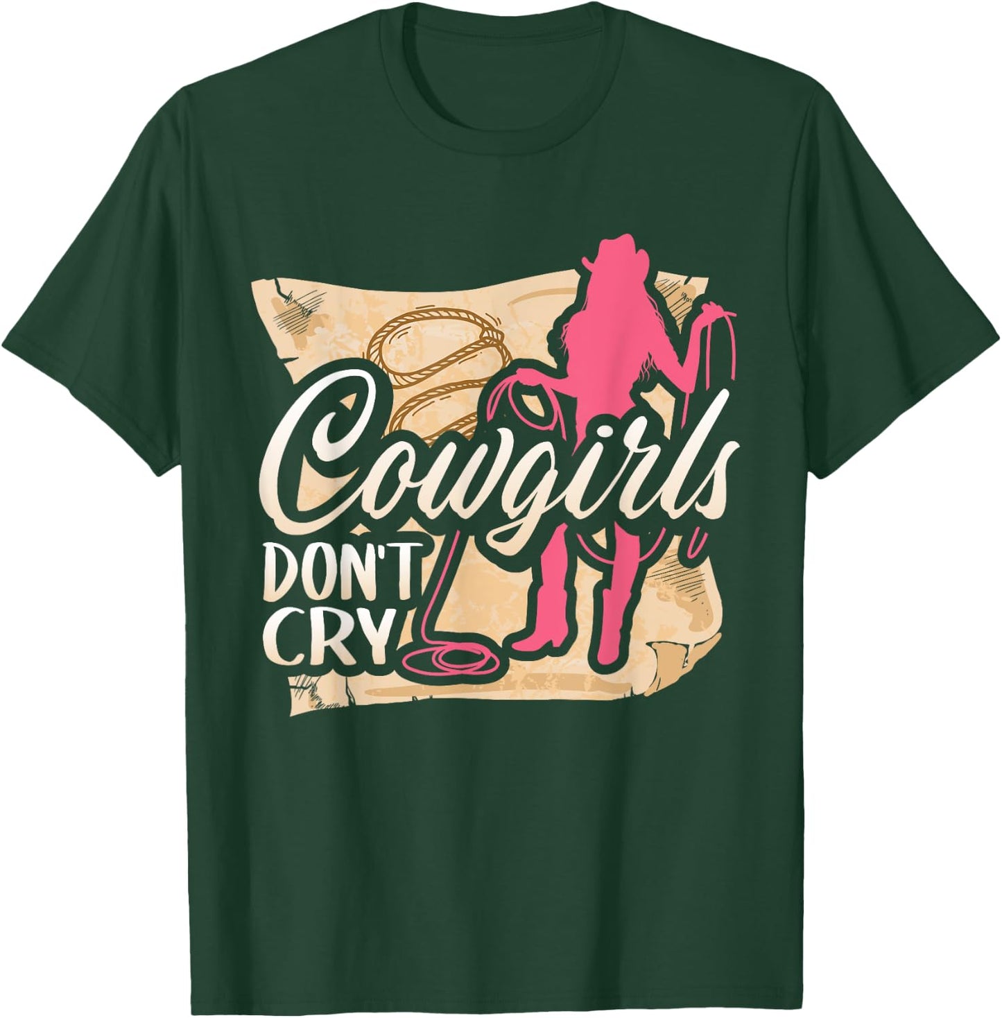 Cowgirls Don't Cry T Shirt For Girl Horse Riders T-Shirt - T-Shirt | Forest