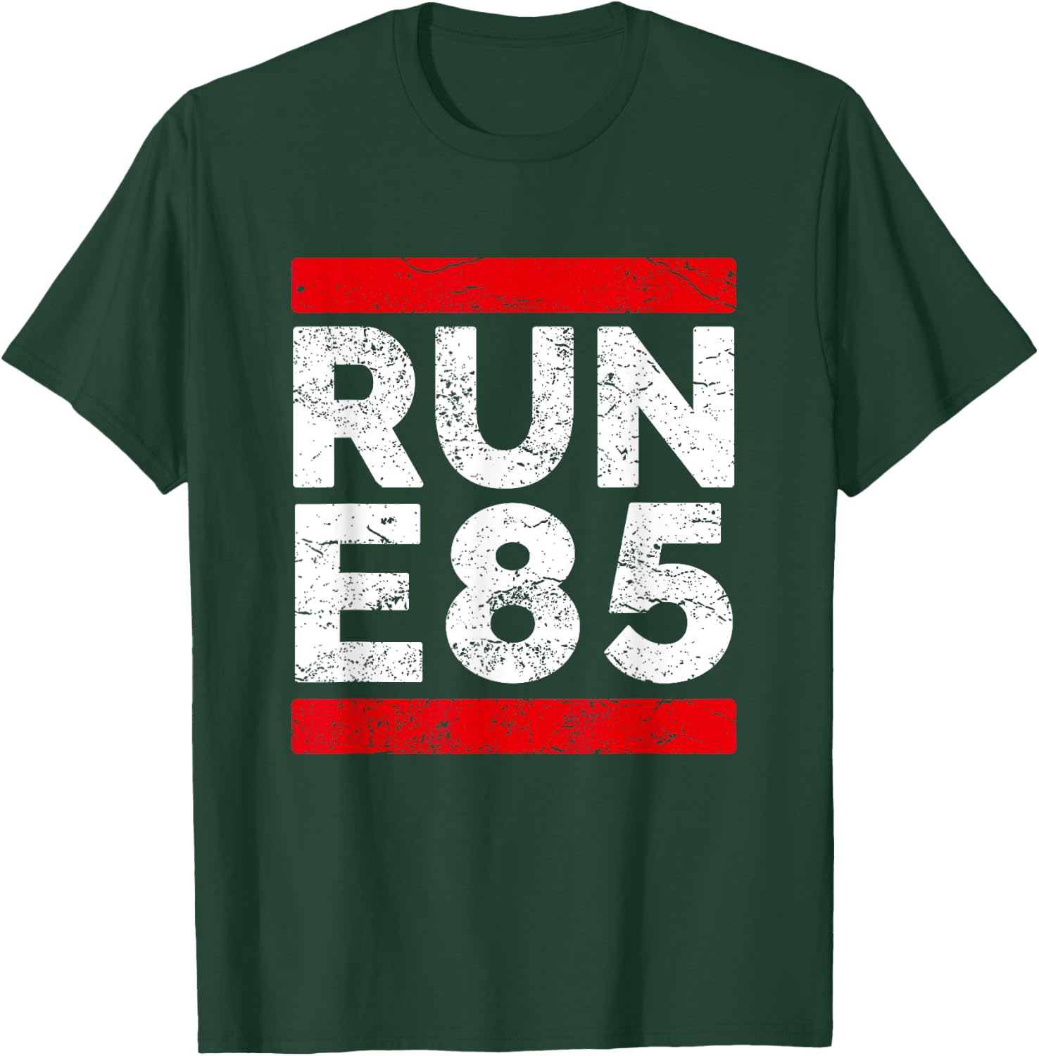 Run E85 Shirt Funny Street Car Racing T Shirt Street Racer T-Shirt - T-Shirt | Forest