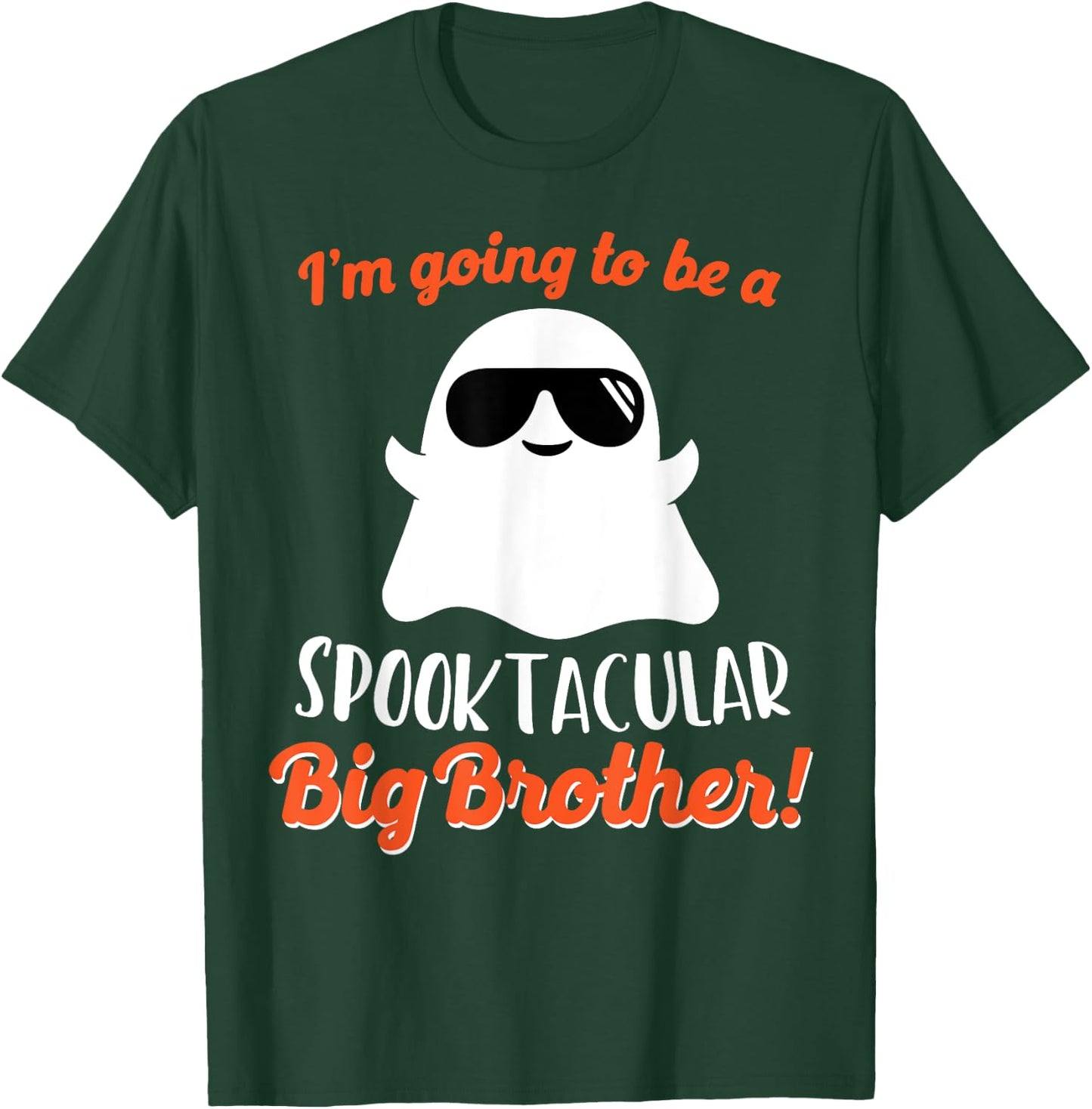 Big Brother Pregnancy Announcement Ghost Funny Boy Halloween T-Shirt - T-Shirt | Forest