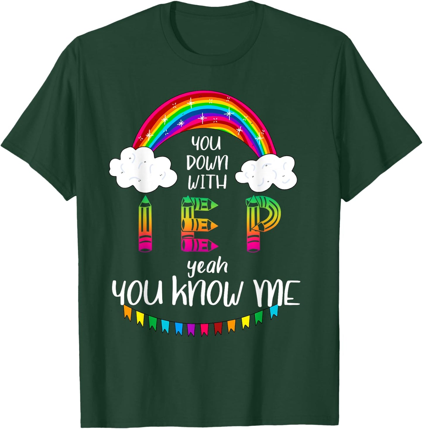 You Down With IEP Yeah You Know Me Teacher Gift Women Kids T-Shirt - T-Shirt | Forest