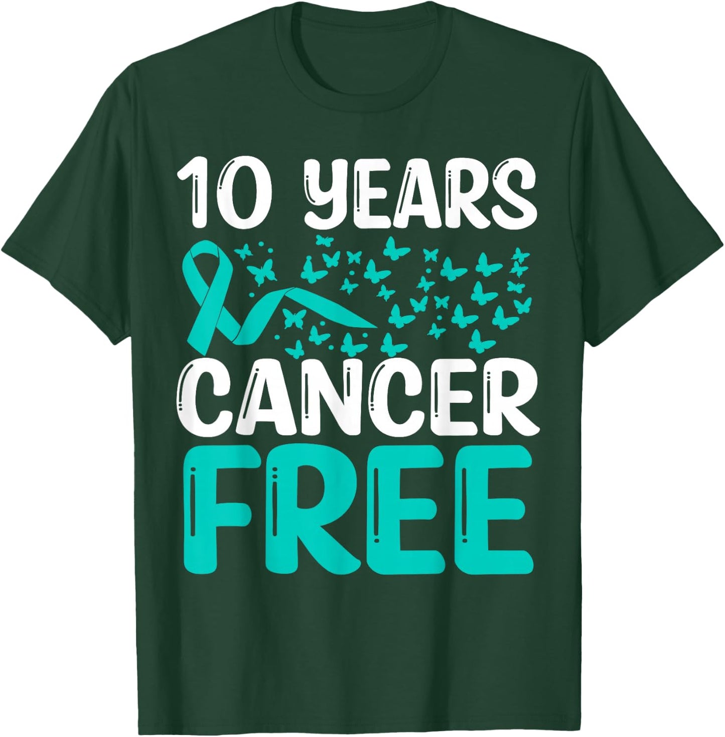 10 Years Cervical Cancer Free Cancer Survivor Awareness T-Shirt - T-Shirt | Forest