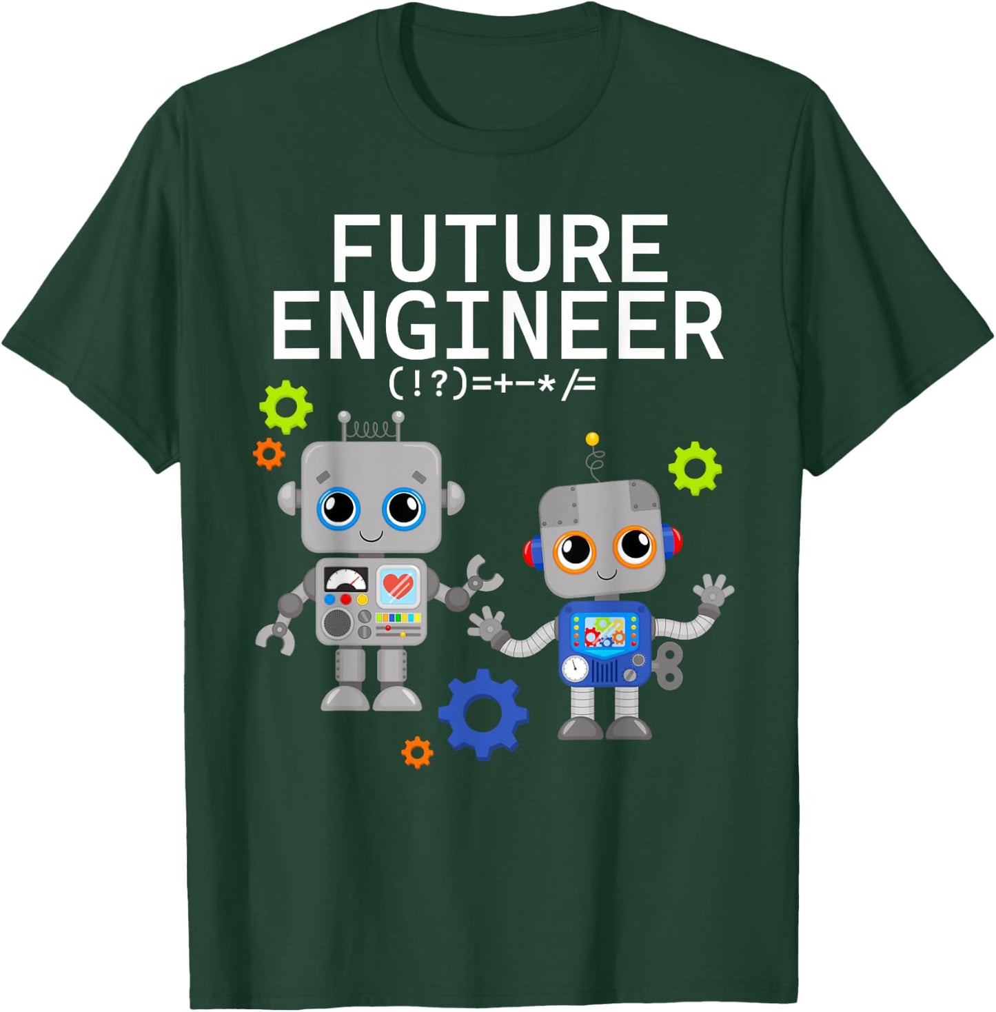 Future Engineer Costume Robot Robotics Adults & Kids T-Shirt - T-Shirt | Forest