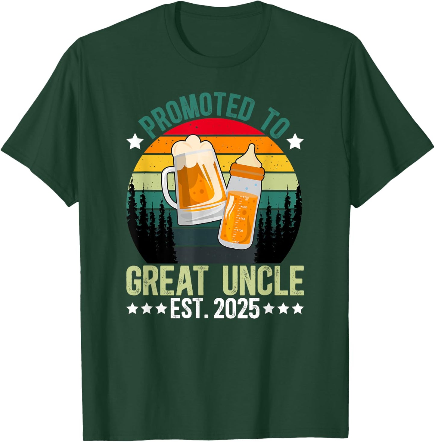 Promoted To Great Uncle 2025 New Great Uncle To Be 2025 T-Shirt - T-Shirt | Forest