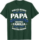para el Mundo eres Solo un papá Pero para Nuestra Familia T-Shirt - T-Shirt | Forest