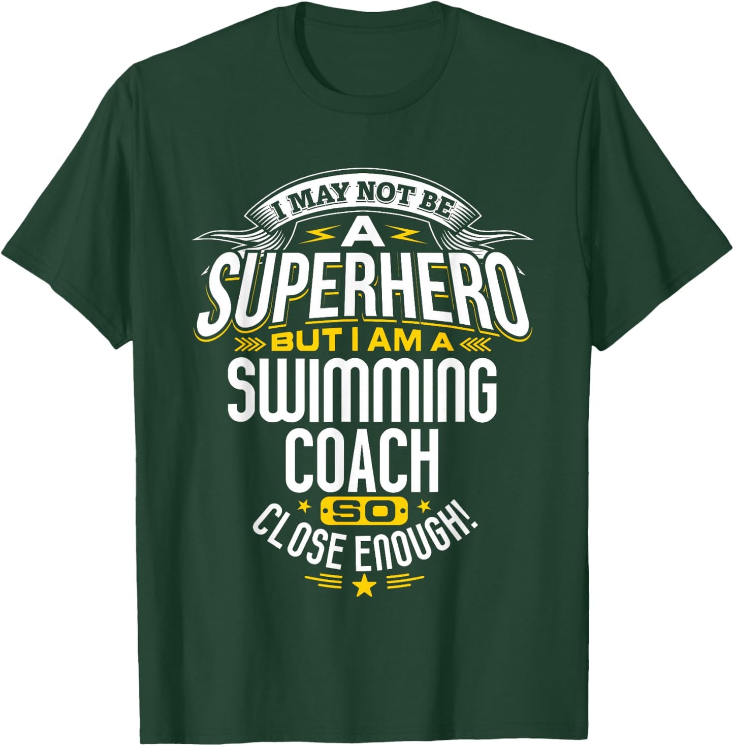 Swimming Coach Gift Superhero Swimming Shirt T-Shirt - T-Shirt | Forest