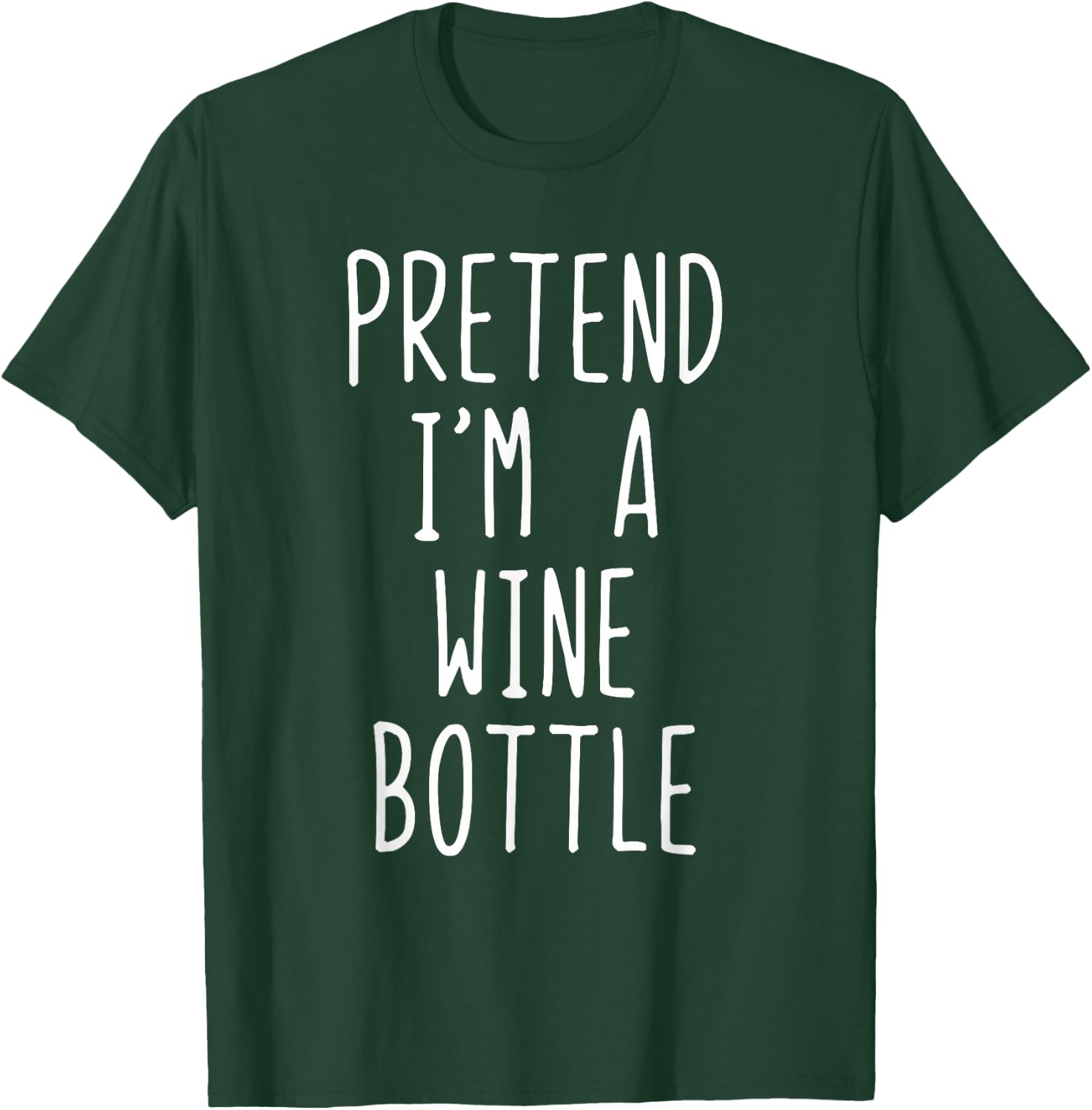 Pretend I'm A Wine Bottle Costume Halloween Lazy Adult Kids T-Shirt - T-Shirt | Forest