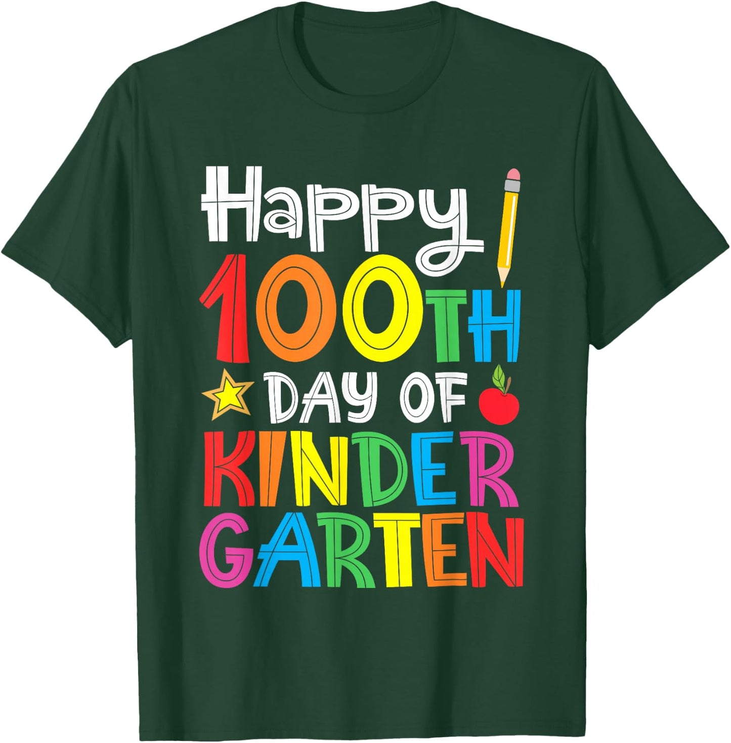 Happy 100th Day of Kindergarten Teacher or Student T-Shirt - T-Shirt | Forest