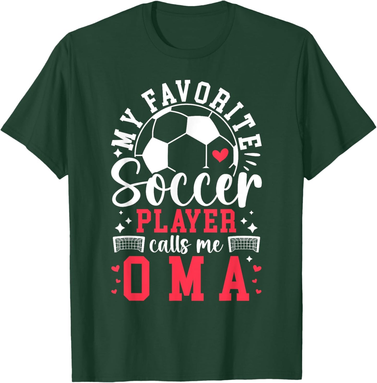 My Favorite Soccer Player Calls Me Oma Soccer Oma T-Shirt - T-Shirt | Forest