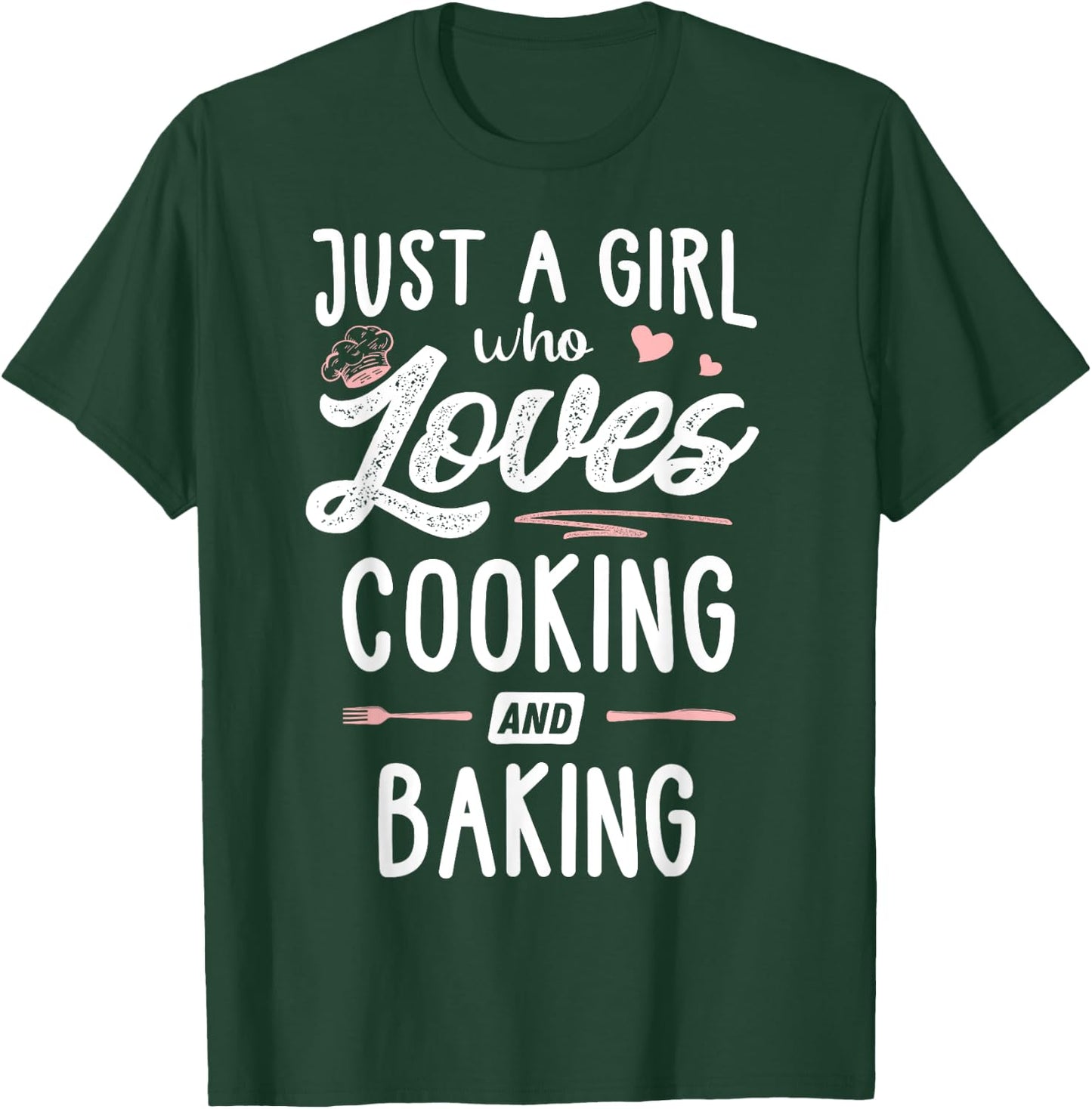 Just A Girl Who Loves Cooking And Baking Gift Women T-Shirt - T-Shirt | Forest