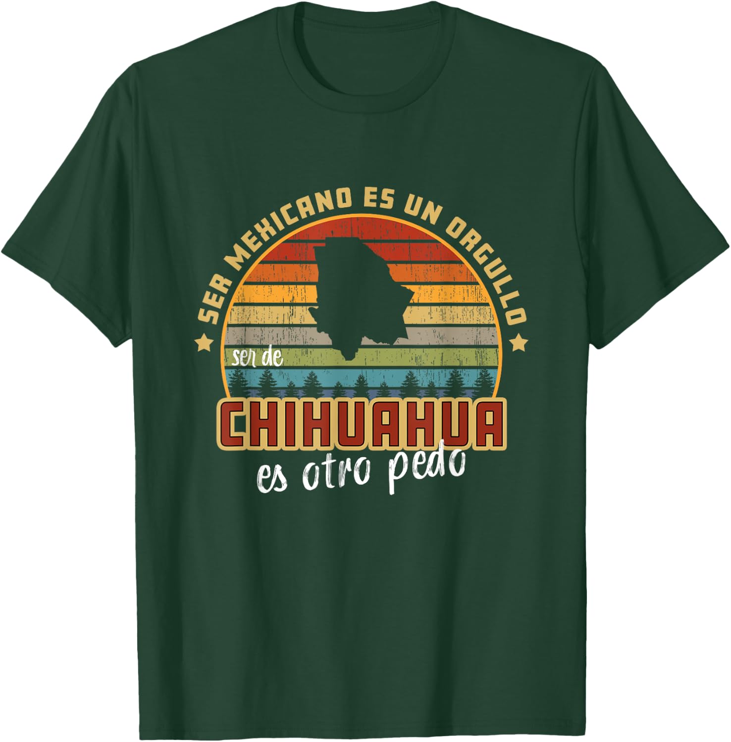 Ser de Chihuahua Mexico Es Otro Pedo Funny Mexican Slang T-Shirt - T-Shirt | Forest
