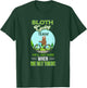 Sloth Cycling Team We'll Get There When We Get There T-Shirt - T-Shirt | Forest