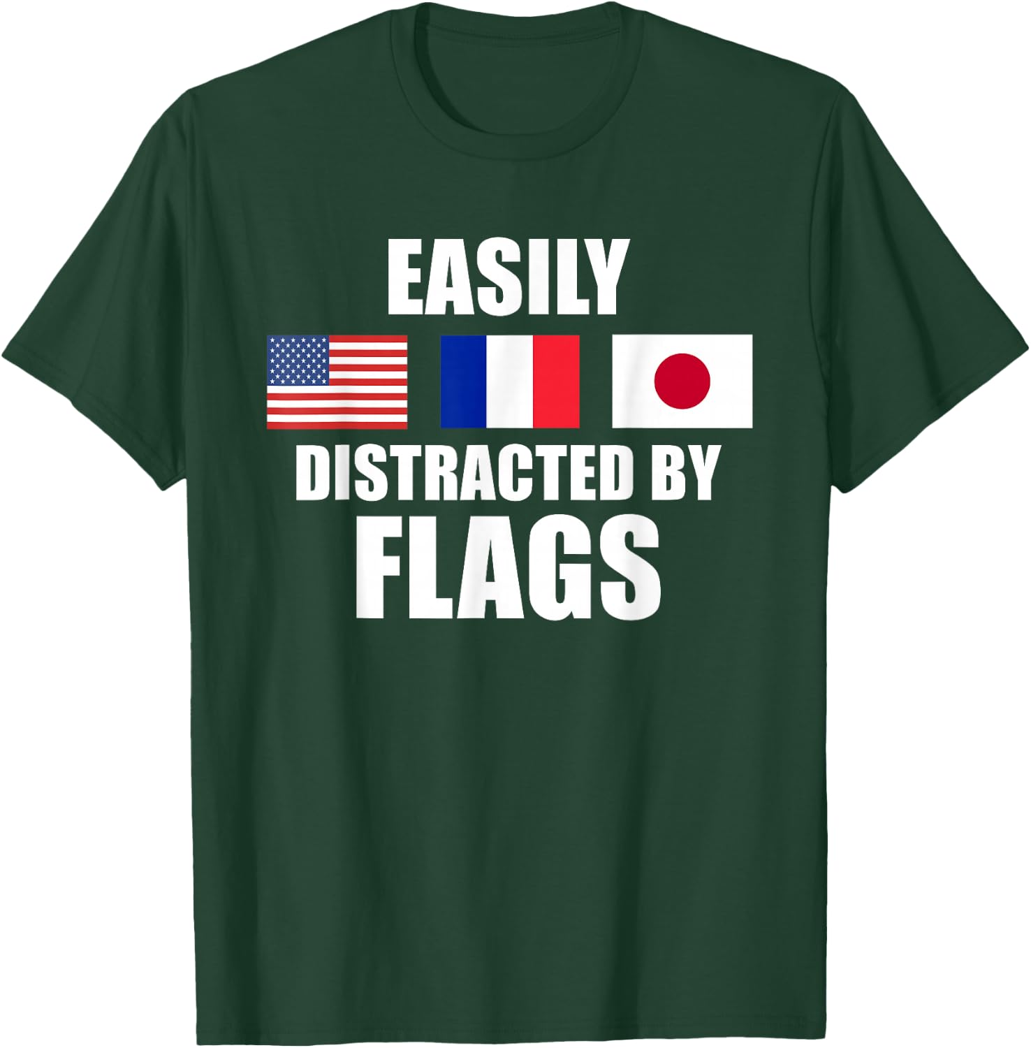 Vexillology Distracted By Flags T-Shirt - T-Shirt | Forest
