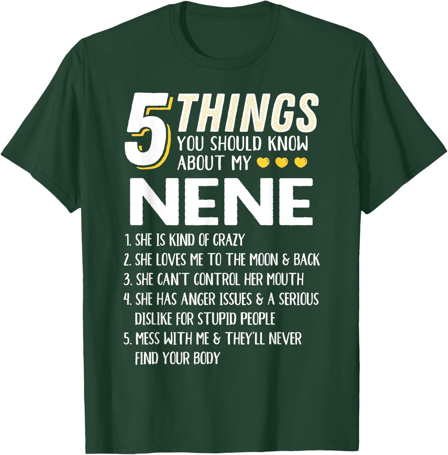 Funny 5 Things Grandma Nene Gift T-Shirt - T-Shirt | Forest
