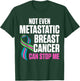 Metastatic Breast Cancer Awareness Stop Me Warrior T-Shirt - T-Shirt | Forest