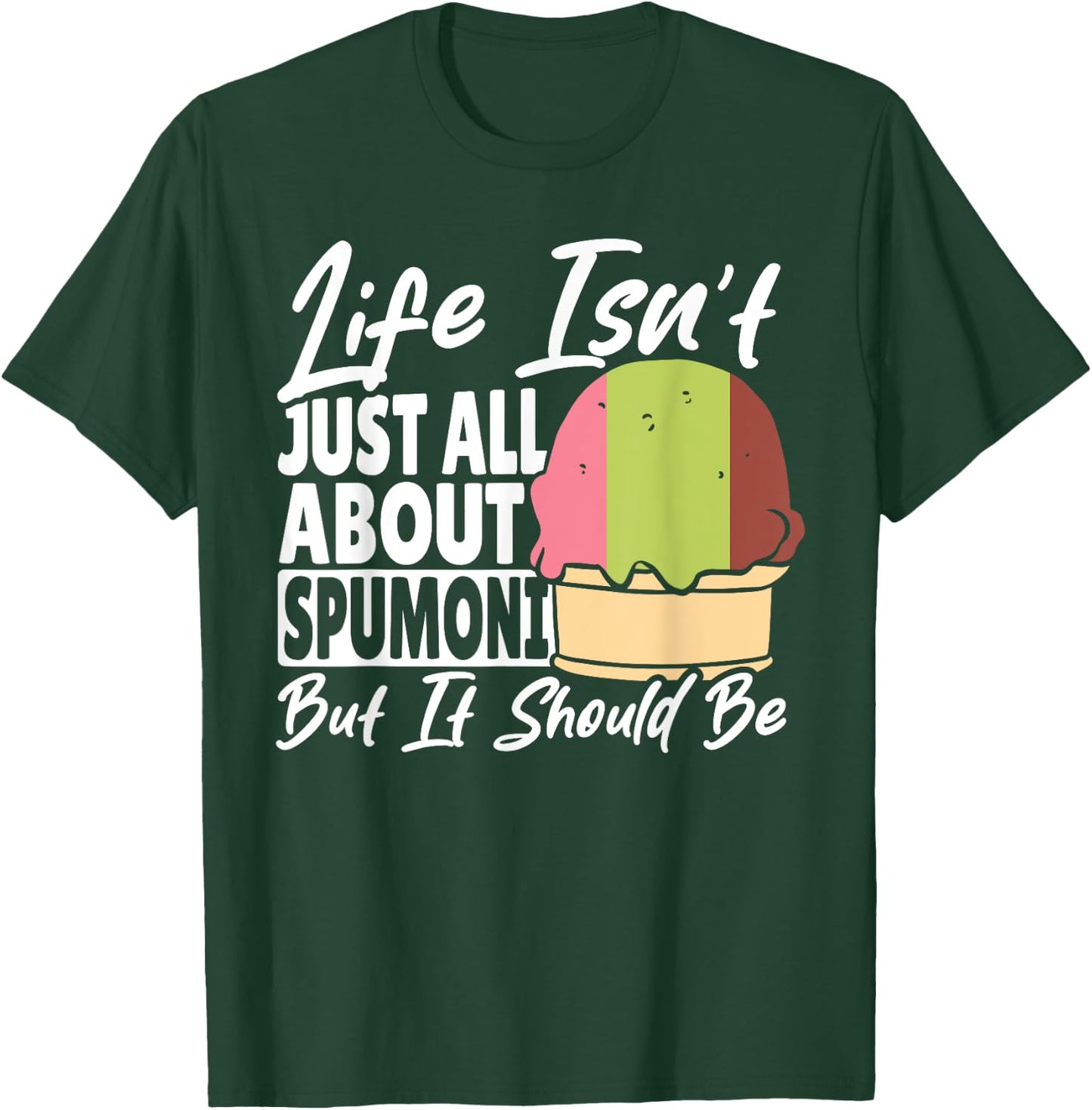 Spumoni Cookie Cherry Pistachio Italian Ice Cream Spumoni T-Shirt - T-Shirt | Forest
