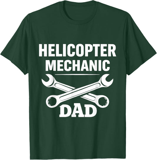 Helicopter Mechanic Dad Aviation Father Day T-Shirt - T-Shirt | Forest