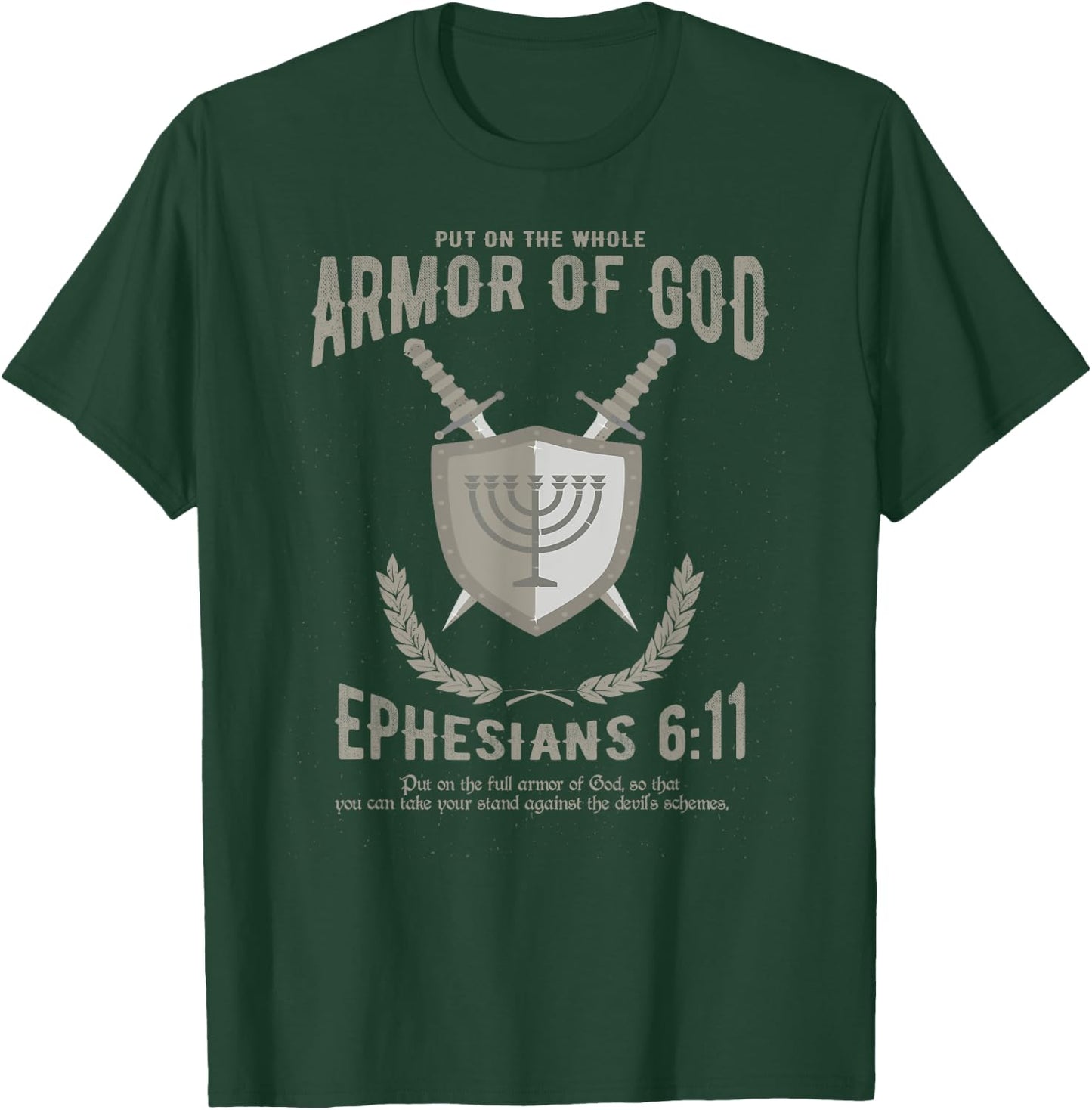 Christian Shirt - Put On The Whole Armor Of God - Men Women T-Shirt - T-Shirt | Forest