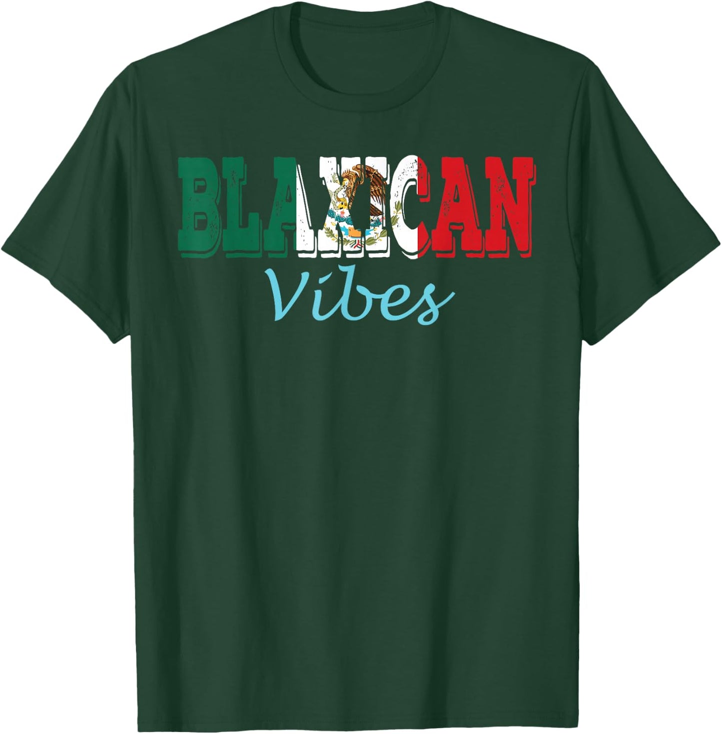 Blaxican Vibes Half Black Half Mexicana Black History Month T-Shirt - T-Shirt | Forest
