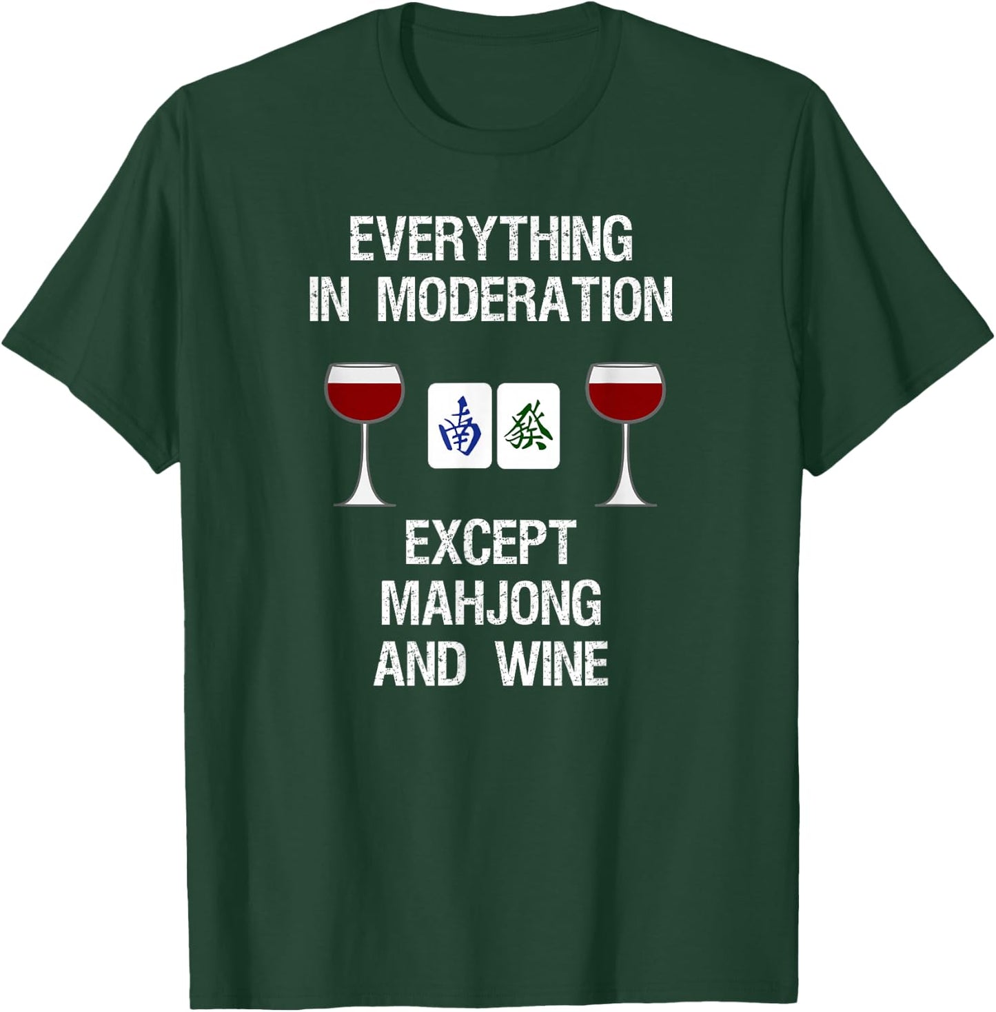 Mahjong - Funny Wine Moderation T-Shirt - T-Shirt | Forest