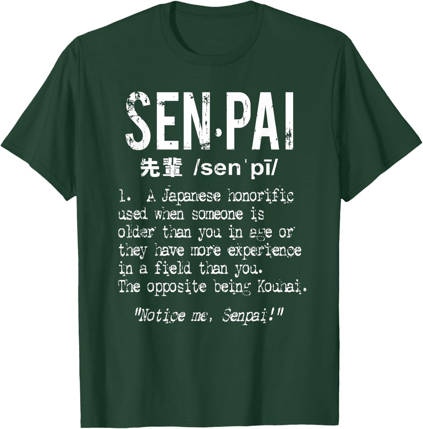 Distressed Senpai Definition - Sempai Gag T-Shirt - T-Shirt | Forest