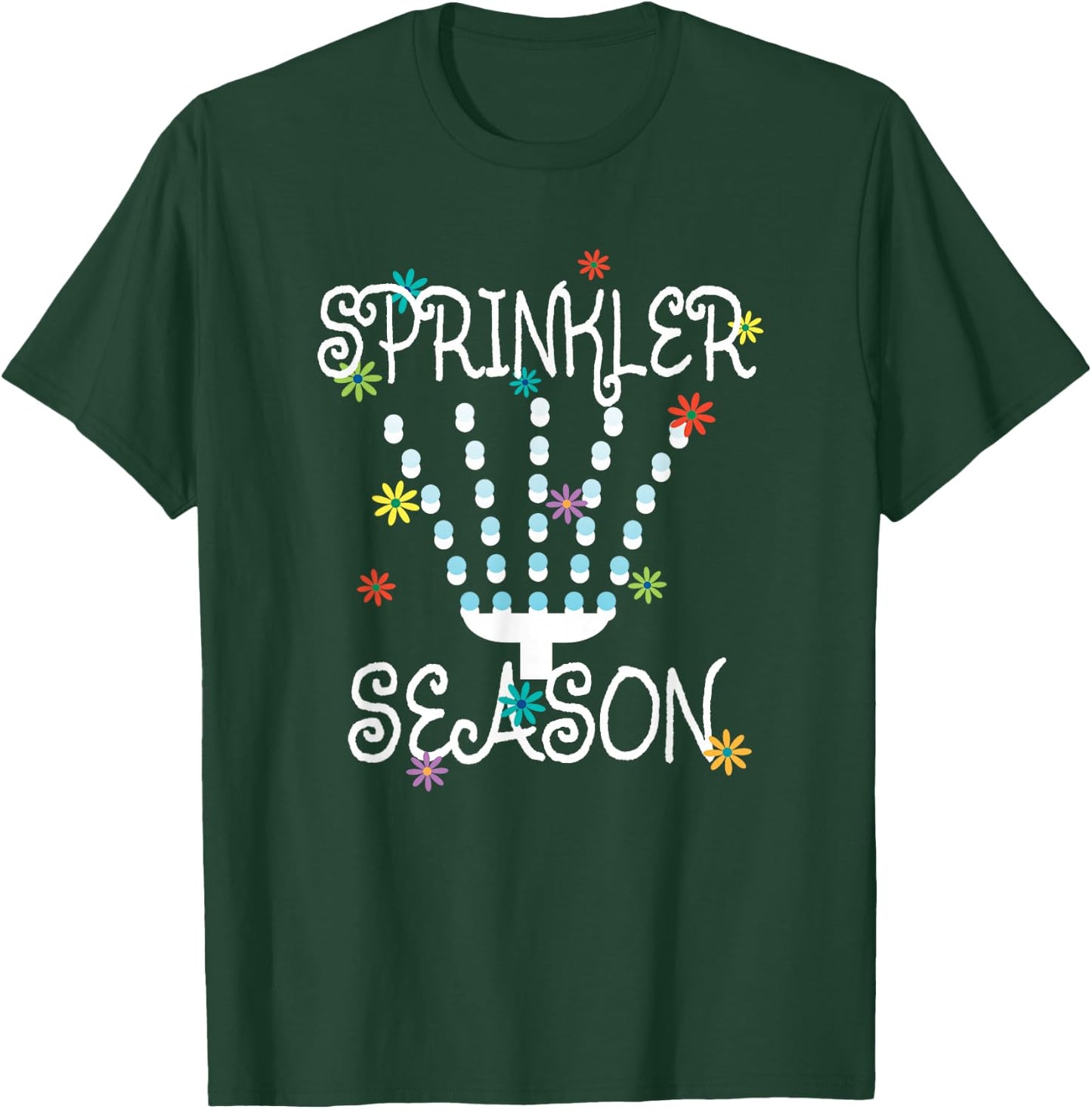 Sprinkler Season Summertime Gardener Outdoor Water Playing T-Shirt - T-Shirt | Forest