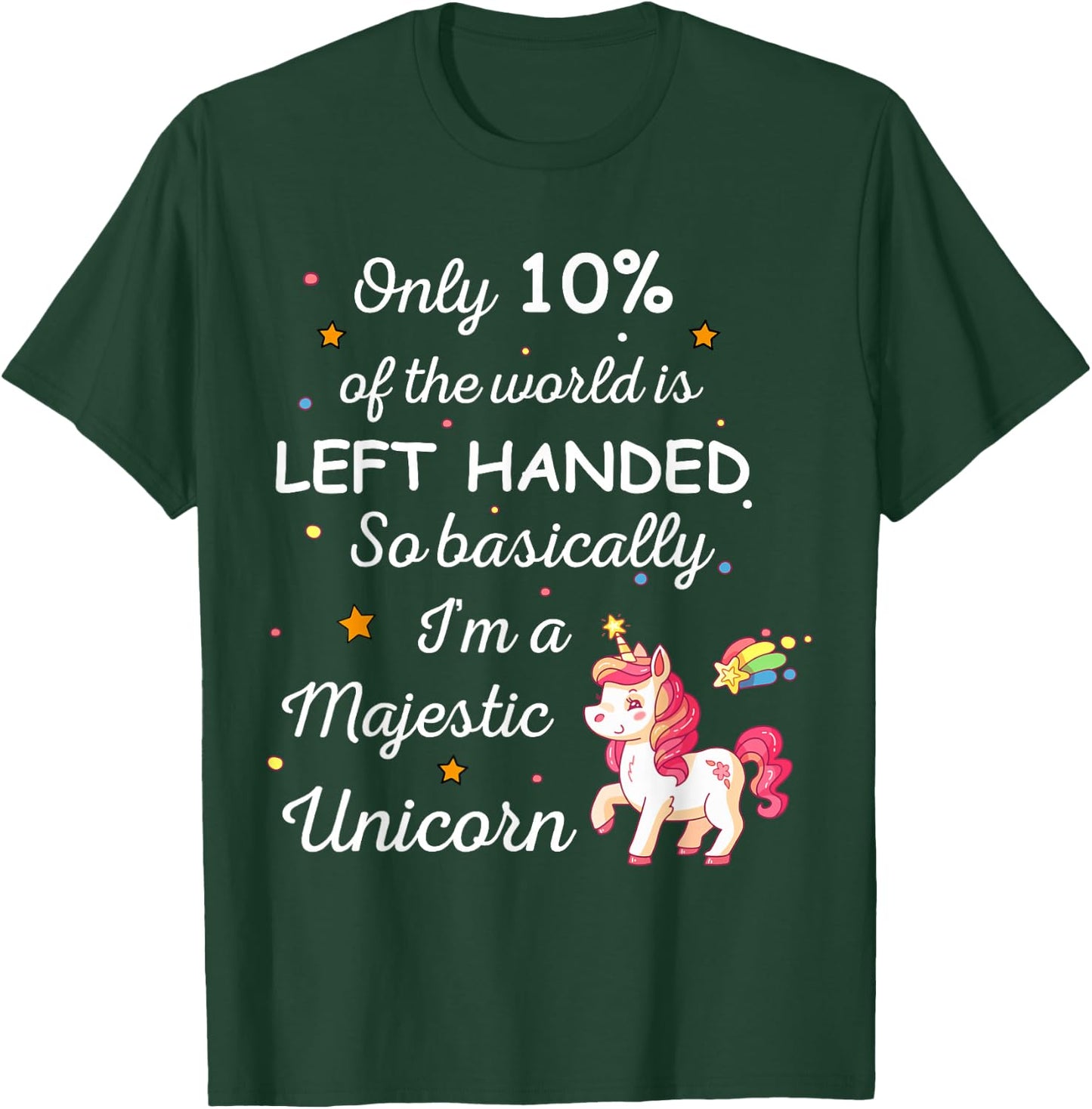 Left Handed for Proud Lefty People Funny Unicorn T-Shirt - T-Shirt | Forest