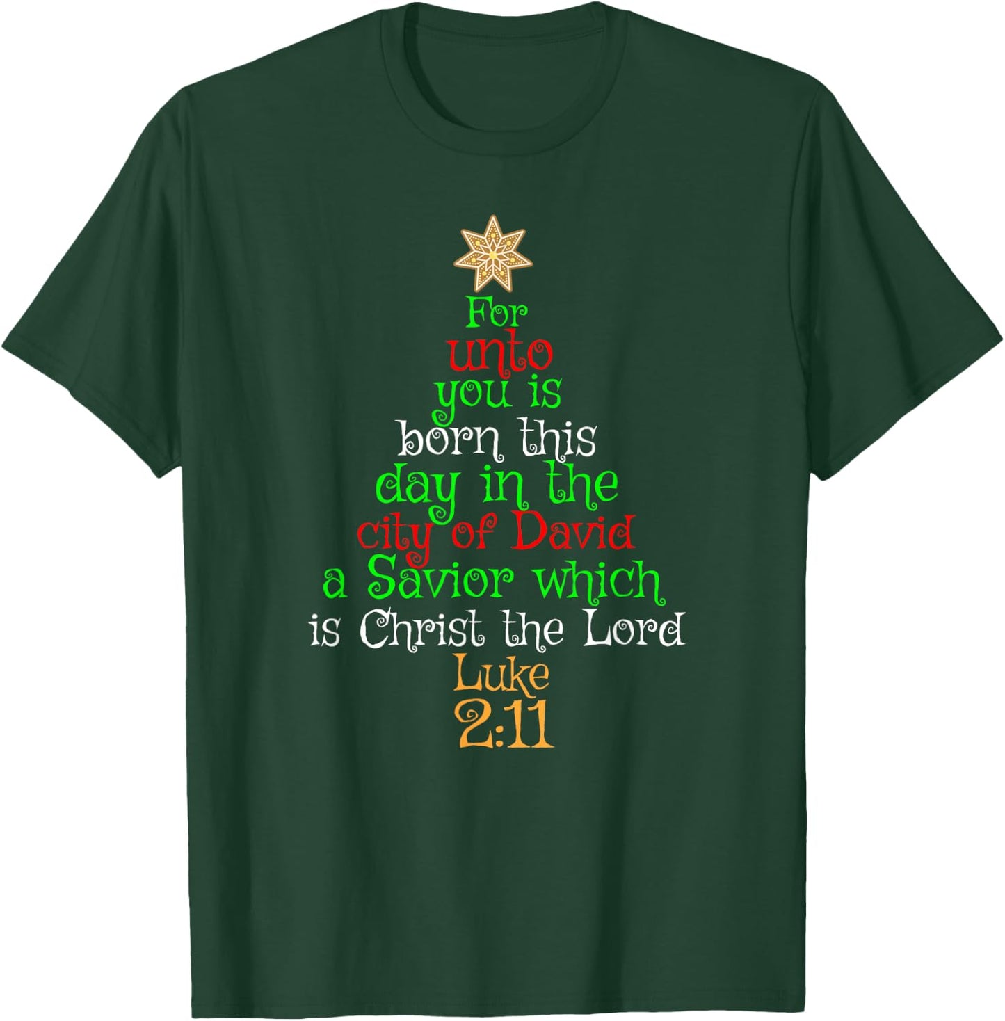 Christmas Christian Shirt UNTO YOU IS BORN A SAVIOR Gift T-Shirt - T-Shirt | Forest