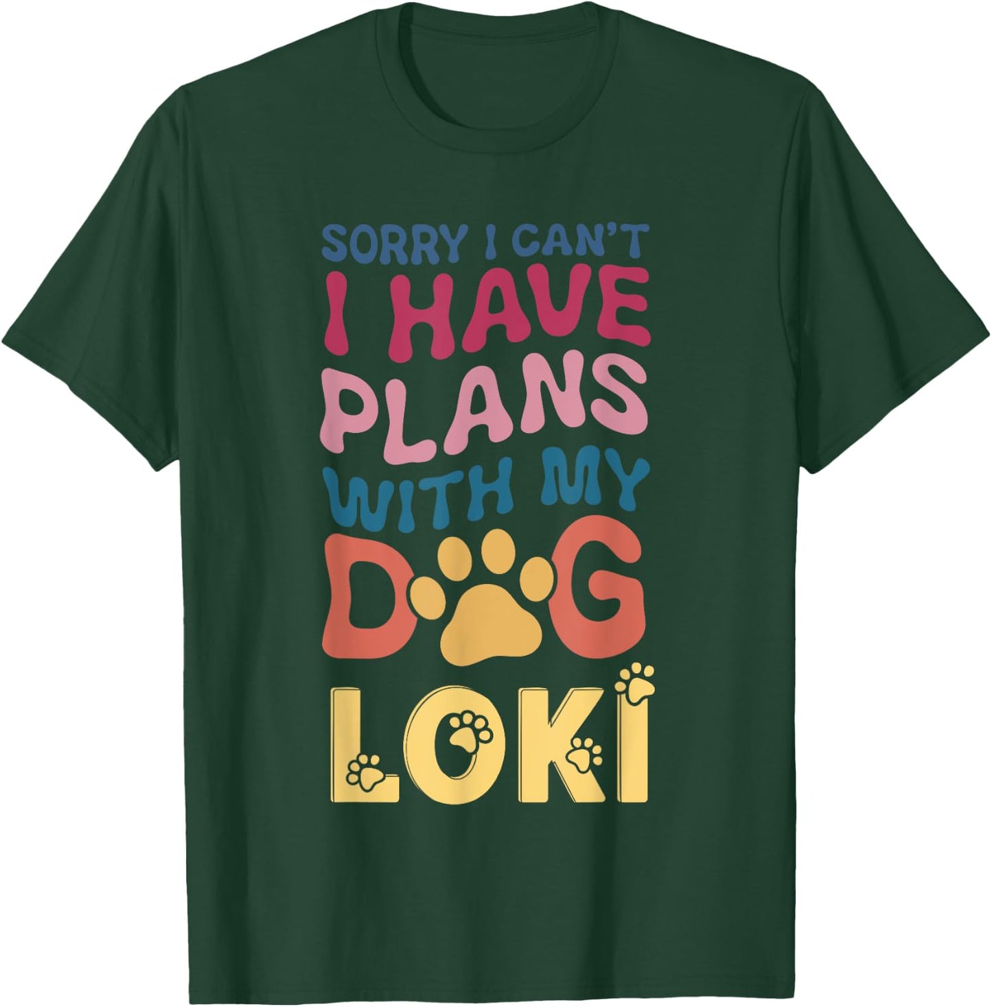 Dog Name Loki Personalised Gift Busy With My Dog Loki T-Shirt - T-Shirt | Forest