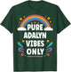 ADALYN Vibes Only Cute Retro Girls ADALYN Name T-Shirt - T-Shirt | Forest